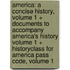 America: a Concise History, Volume 1 + Documents to Accompany America's History Volume 1 + Historyclass for America Pass Code, Volume 1