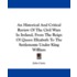 An Historical and Critical Review of the Civil Wars in Ireland, from the Reign of Queen Elizabeth to the Settlements Under King William