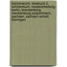 Bücherwurm. Lesebuch 2. Schülerbuch. Neubearbeitung. Berlin, Brandenburg, Mecklenburg-Vorpommern, Sachsen, Sachsen-Anhalt, Thüringen door Onbekend