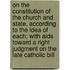 On The Constitution Of The Church And State, According To The Idea Of Each; With Aids Toward A Right Judgment On The Late Catholic Bill