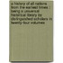 A History Of All Nations From The Earliest Times : Being A Universal Historical Library By Distinguished Scholars In Twenty-Four Volumes