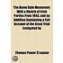 Home Rule Movement; With A Sketch Of Irish Parties From 1843, And An Addition Containing A Full Account Of The Great Trial Instigated By