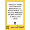 Reflections On The Present State Of British India And Examination Of The Principles And Policy Of The Government Of British India (1829) door Henry Dundas Robertson