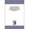 Lectures on the History of the Eastern Church, with an Introduction on the Study of Ecclesiastical History, by Arthur Penrhyn Stanley ... door Arthur Penrhyn Stanley