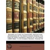 Reports Of Cases In Chancery, Argued And Determined In The Rolls Court During The Time Of Lord Langdale, Master Of The Rolls. [1838-1866] door Charles Beavan