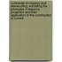 Rudiments Of Masonry And Stonecutting; Exhibiting The Principles Of Masonic Projection And Their Application To The Construction Of Curved