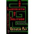 The Labyrinth Of Solitude ; The Other Mexico ; Return To The Labyrinth Of Solitude ; Mexico And The United States ; The Philanthropic Ogre