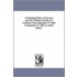 A Municipal History Of The Town And City Of Boston, During Two Centuries. From September 17, 1630, To September 17, 1830. By Josiah Quincy.