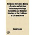 Here And Hereafter; Being A Treatise On Spiritual Philosophy, Offering A Scientific And Rational Solution Of The Problems Of Life And Death