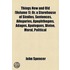 Things New And Old (Volume 1); Or, A Storehouse Of Similes, Sentences, Allegories, Apophthegms, Adages, Apologues, Divine, Moral, Political