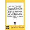 Oxford Divinity Compared with That of the Romish and Anglican Churches, with a Special View of the Doctrine of Justification by Faith (1841) by Charles Pettit Mcilvaine