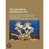 Universal Anthology (Volume 12); A Collection Of The Best Literature, Ancient, Mediaeval And Modern, With Biographical And Explanatory Notes