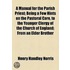 A Manual For The Parish Priest; Being A Few Hints On The Pastoral Care, To The Younger Clergy Of The Church Of England; From An Elder Brother