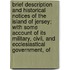 Brief Description And Historical Notices Of The Island Of Jersey; With Some Account Of Its Military, Civil, And Ecclesiastical Government, Of