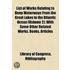 List Of Works Relating To Deep Waterways From The Great Lakes To The Atlantic Ocean (Volume 2); With Some Other Related Works. Books, Articles
