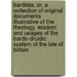 Barddas, Or, A Collection Of Original Documents Illustrative Of The Theology, Wisdom And Usages Of The Bardo-Druidic System Of The Isle Of Britain