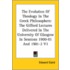 The Evolution Of Theology In The Greek Philosophers: The Gifford Lectures Delivered In The University Of Glasgow In Sessions 1900-01 And 1901-2 V1