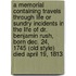 A Memorial Containing Travels Through Life Or Sundry Incidents In The Life Of Dr. Benjamin Rush, Born Dec. 24, 1745 (Old Style) Died April 19, 1813