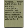 Hudibras. ... Written In The Time Of The Late Wars. Corrected And Amended. With Several Additions And Annotations. Adorned With Cuts.  Volume 2 Of 3 by Unknown