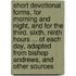 Short Devotional Forms, For Morning And Night, And For The Third, Sixth, Ninth Hours ... Of Each Day, Adapted From Bishop Andrews, And Other Sources