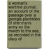 A Woman's Wartime Journal; An Account Of The Passage Over A Georgia Plantation Of Sherman's Army On The March To The Sea, As Recorded In The Diary Of