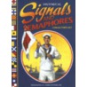 Historical Signals and Semaphores Collector's Set [With 2 Decks of CardsWith 2 PostersWith Morse Code Flasher and Training DialWith 4 PostcardsWith B door U.S. Games Systems