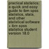 Practical Statistics: A Quick And Easy Guide To Ibm Spss Statistics, Stata, And Other Statistical Software + Ibm Spss Statistics Student Version 18.0