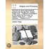 Sermons On Moral And Practical Subjects. By The Late Rev. Joseph Trapp, D.D. ... Publish'd, As Design'd By The Author For The Press, By Joseph Trapp