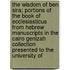 The Wisdom Of Ben Sira; Portions Of The Book Of Ecclesiasticus From Hebrew Manuscripts In The Cairo Genizah Collection Presented To The University Of