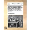 Ignorance Productive Of Atheism, Faction, And Superstition; A Sermon, Preached Before The University Of Cambridge, On Commencement Sunday, July 1, 1 door Onbekend