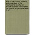 A List Of The Patrons, Officers, And Governors, Of The Freemasons' Charity, For Female Children, Situate Near The Obelisk, St. George's Fields. To Whi