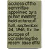 Address Of The Committee Appointed By A Public Meeting, Held At Faneuil Hall, September 24, 1846, For The Purpose Of Considering The Recent Case Of Ki