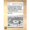 An Essay Towards An History Of The English Tongue. The Fourth Edition With Additions. Divided Into Five Preliminary Dissertations; ... By John Free, D door Onbekend