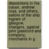 Depositions In The Cause, Andrew Ross, And Others, Sailors Of The Ship Ingram Of Glasgow, Chargers, Against John Glassford And Company, Merchants In G