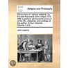 Discourses On Various Subjects, By The Late Reverend John Leland, D.D. With A Preface, Giving Some Account Of The Life, Character, And Writings Of The door Onbekend