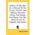 History of the War Or, a Record of the Events, Political and Military, Between Turkey and Russia, and Russia and the Allied Powers of England and Fran