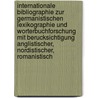 Internationale Bibliographie Zur Germanistischen Lexikographie Und Worterbuchforschung Mit Berucksichtigung Anglistischer, Nordistischer, Romanistisch by Herbert Wiegand