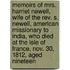 Memoirs Of Mrs. Harriet Newell, Wife Of The Rev. S. Newell, American Missionary To India, Who Died At The Isle Of France, Nov. 30, 1812, Aged Nineteen
