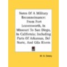 Notes Of A Military Reconnoissance: From Fort Leavenworth, In Missouri To San Diego, In California; Including Parts Of Arkansas, Del Norte, And Gila R by Unknown