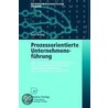 Prozessorientierte Unternehmensfhrung; Eine Konzeption Mit Konsequenzen Fr Unternehmen Und Branchen Dargestellt an Beispielen Aus Dienstleistung Und H door Ralf Helbig