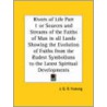 Rivers of Life Part 1 or Sources and Streams of the Faiths of Man in All Lands Showing the Evolution of Faiths from the Rudest Symbolisms to the Lates door J.G.R. Forlong