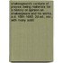 Shakespeare's Centurie Of Prayse; Being Materials For A History Of Opinion On Shakespeare And His Works, A.D. 1591-1693. 2d Ed., Rev., With Many Addit