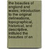 The Beauties Of England And Wales; Introduction To The Original Delineations, Topographical, Historical, And Descriptive, Intituled The Beauties Of En