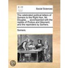 The Celebrated Political Letters Of Somers To The Right Hon. Mr. Douglas, ... Accompanied With The Replies Of Probus And Maynard, And The Rejoinders B door Onbekend