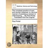 The Compleat Practice Of Men And Women Midwives: Or, The True Manner Of Assisting A Woman In Child-Bearing. ... By Paul Portal, ... Translated From Th by Unknown