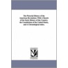 The Pictorial History of the American Revolution; With a Sketch of the Early History of the Country. the Constitution of the United States, and a Chro by Robert Sears