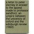 A Letter To Peter Elsmley In Answer To The Appeal Made To Professor Sandford, An Umpire Between The University Of Oxford And The Edinburgh Review (1822)