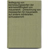 Festlegung von Bemessungswerten der Wärmeleitfähigkeit von Mauerwerk - Umrechnung von Messwerten für Mauerwerk auf andere Mörtelarten. Schlussbericht by Herbert Anton