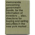 Memoranda Concerning Government Bonds, For The Information Of Investors ... Also, Directions For Buying And Selling Securities In The New York Market ...