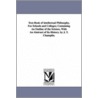 Text-Book Of Intellectual Philosophy, For Schools And Colleges; Containing An Outline Of The Science, With An Abstract Of Its History. By J. T. Champlin. by James Tift Champlin